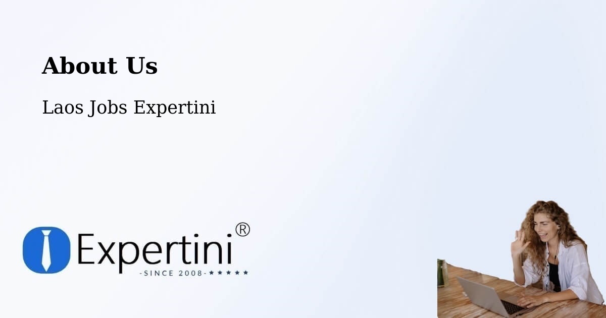 About Expertini Recruitment Platform  – Vangviang - Vangviang, Laos Jobs Expertini