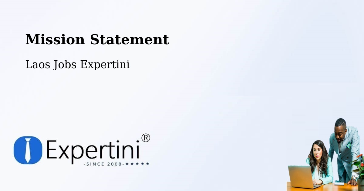 Corporate Mission – Vangviang - Laos Jobs Expertini