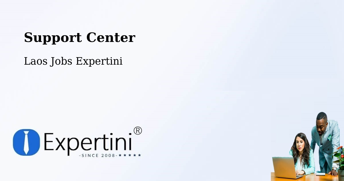 Support Services – Vangviang - Laos Jobs Expertini